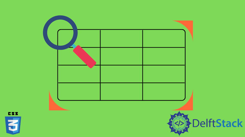 Make an HTML Table With Rounded Corner Using CSS Delft Stack